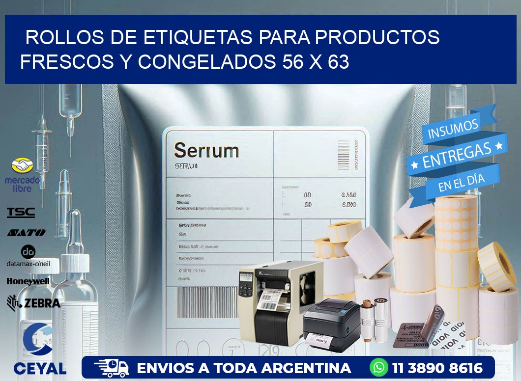 Rollos de Etiquetas para Productos Frescos y Congelados 56 x 63