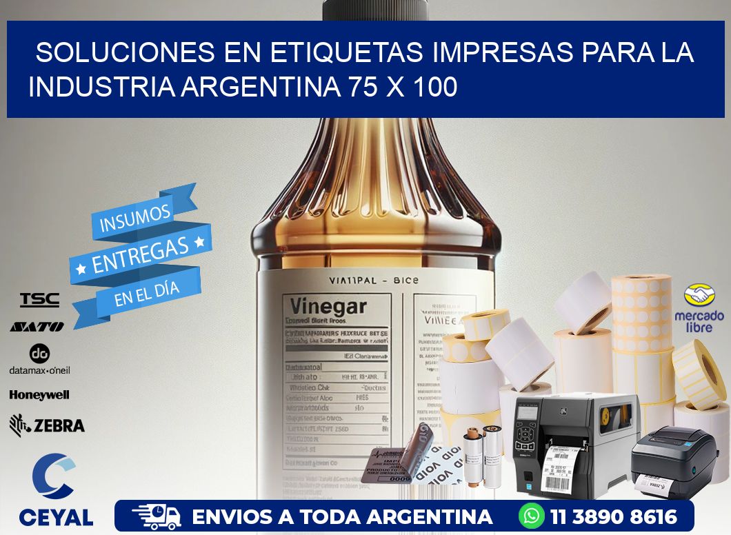 Soluciones en Etiquetas Impresas para la Industria Argentina 75 x 100