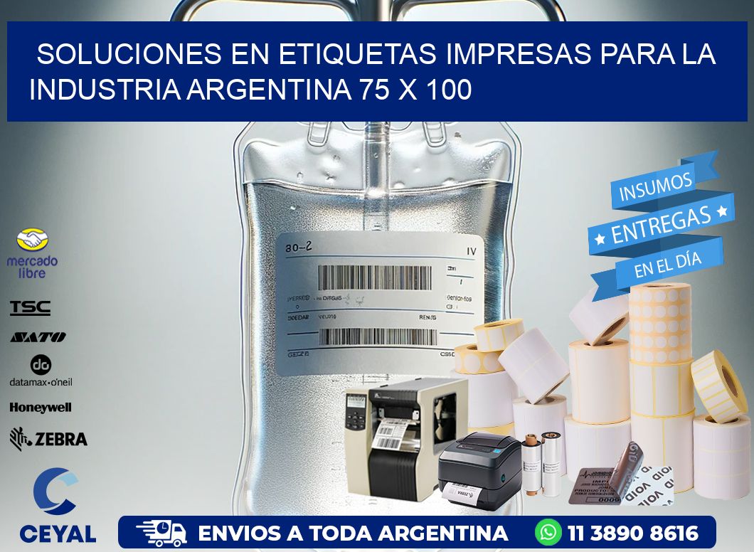 Soluciones en Etiquetas Impresas para la Industria Argentina 75 x 100