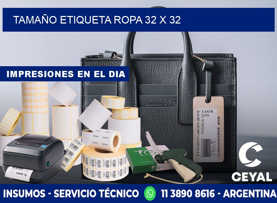 TAMAÑO ETIQUETA ROPA 32 x 32