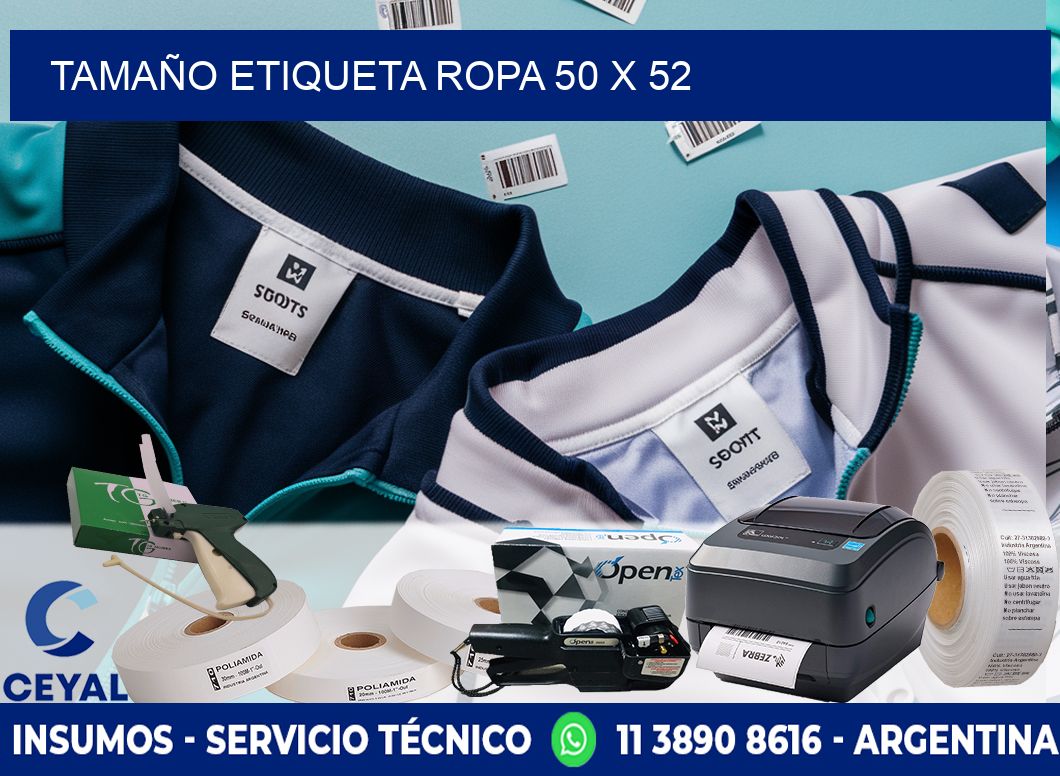 TAMAÑO ETIQUETA ROPA 50 x 52