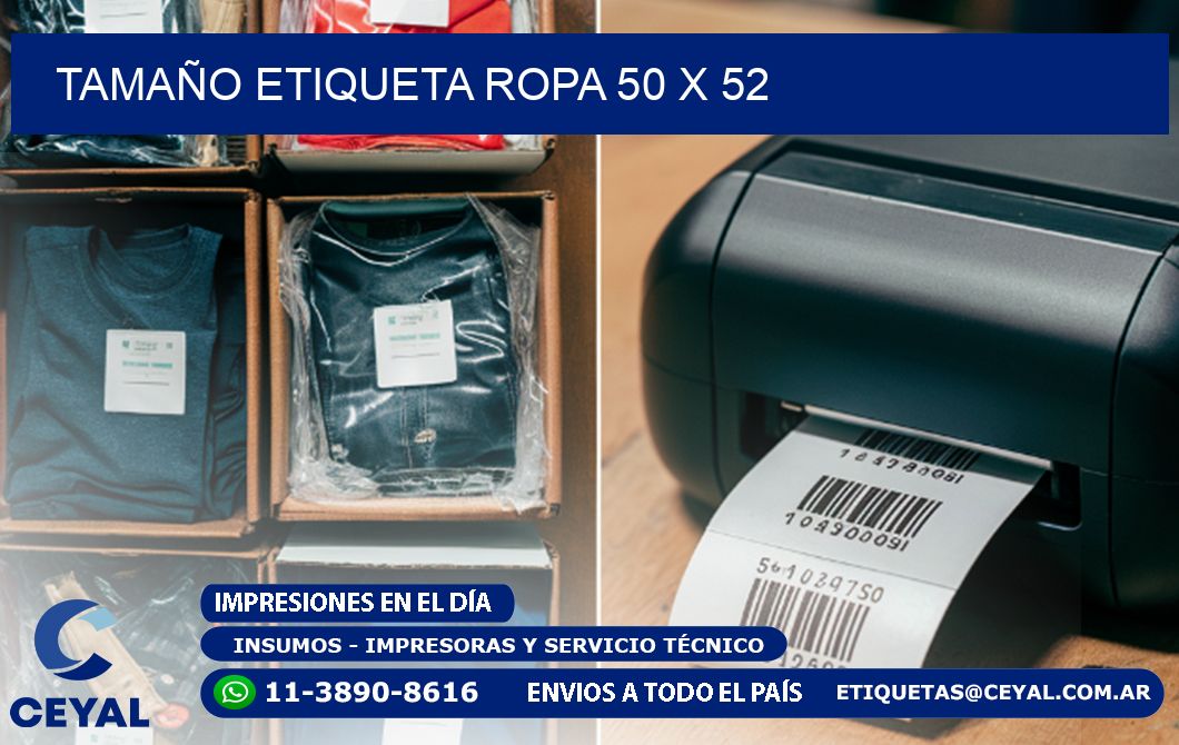 TAMAÑO ETIQUETA ROPA 50 x 52