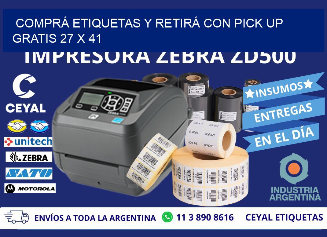 COMPRÁ ETIQUETAS Y RETIRÁ CON PICK UP GRATIS 27 x 41