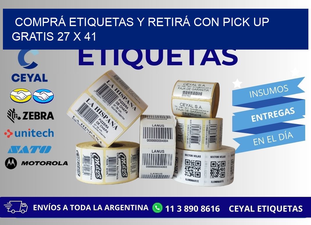 COMPRÁ ETIQUETAS Y RETIRÁ CON PICK UP GRATIS 27 x 41