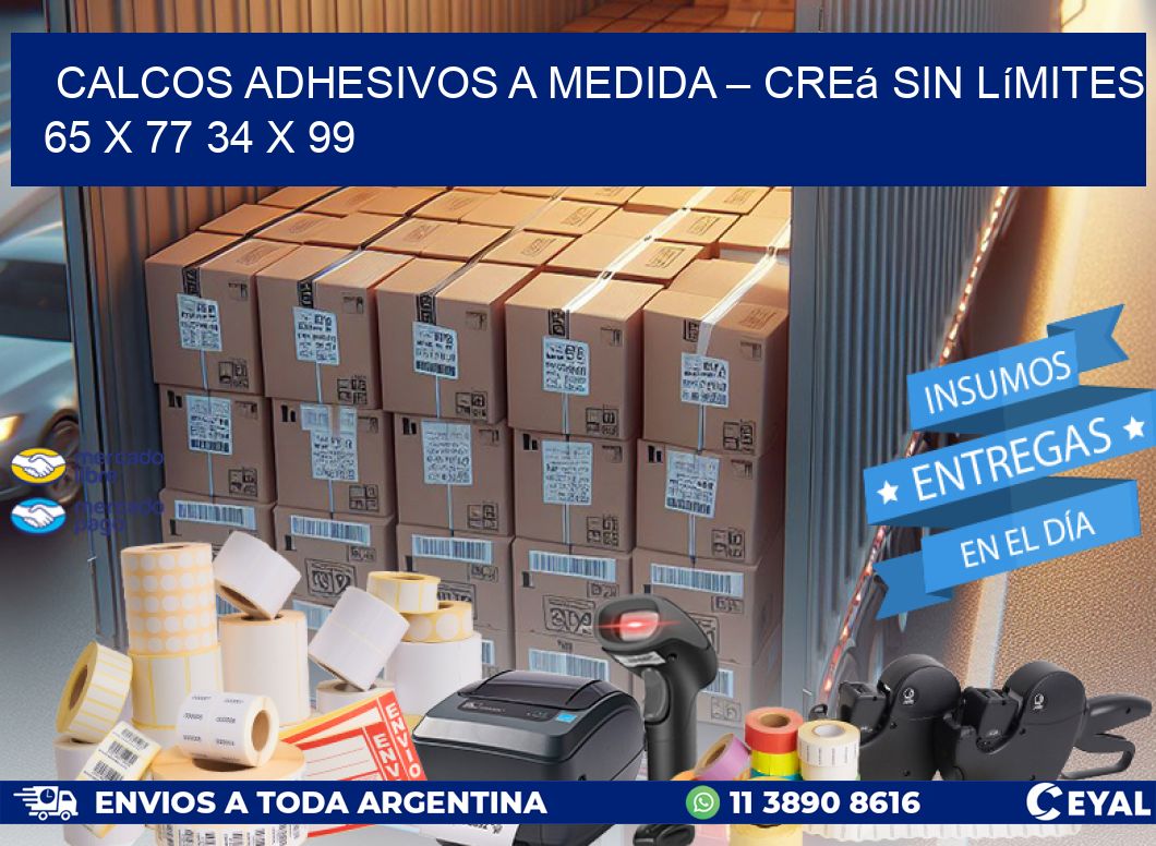 Calcos Adhesivos a Medida – Creá sin Límites 65 x 77 34 x 99