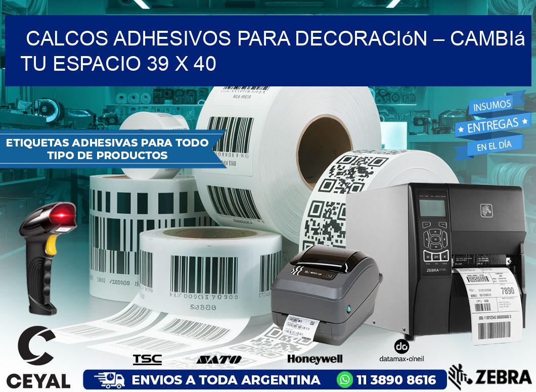 Calcos Adhesivos para Decoración – Cambiá Tu Espacio 39 x 40