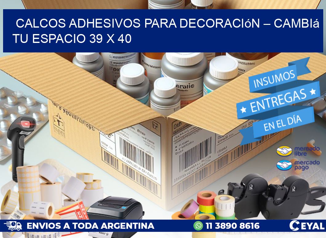 Calcos Adhesivos para Decoración – Cambiá Tu Espacio 39 x 40