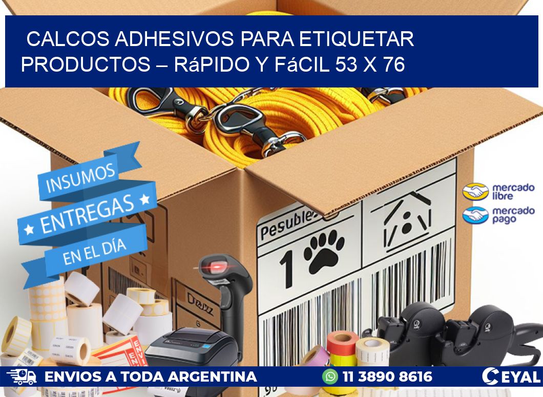 Calcos Adhesivos para Etiquetar Productos – Rápido y Fácil 53 x 76