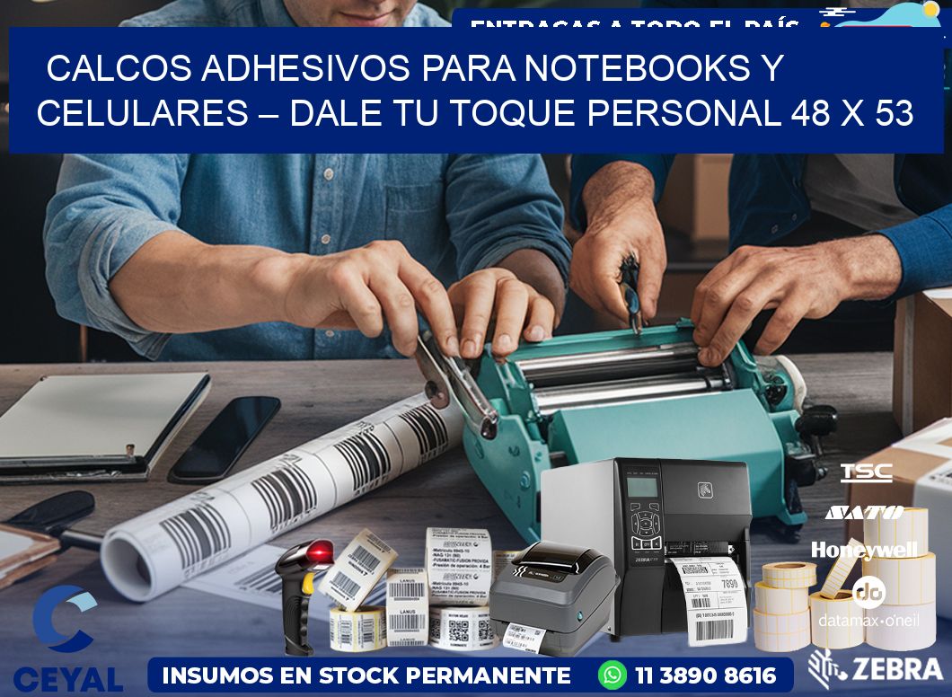 Calcos Adhesivos para Notebooks y Celulares – Dale Tu Toque Personal 48 x 53