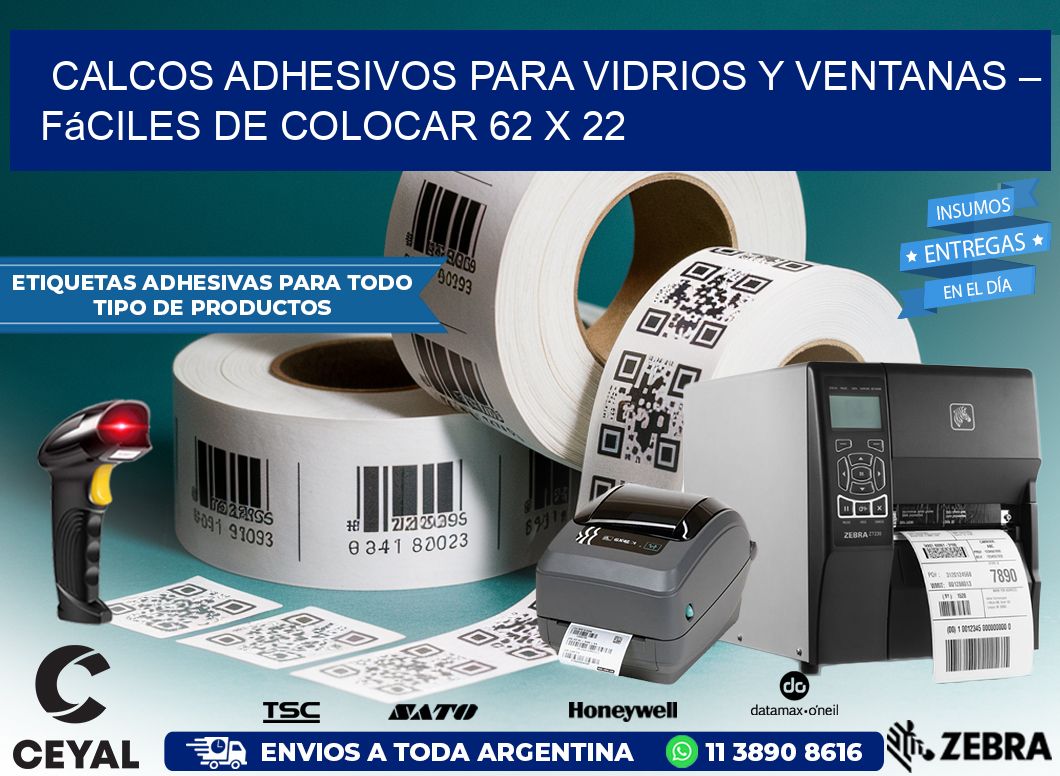 Calcos Adhesivos para Vidrios y Ventanas – Fáciles de Colocar 62 x 22