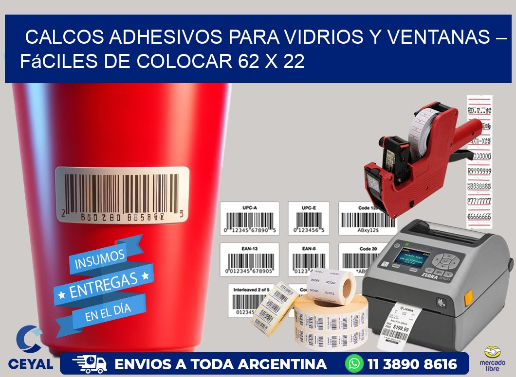 Calcos Adhesivos para Vidrios y Ventanas – Fáciles de Colocar 62 x 22