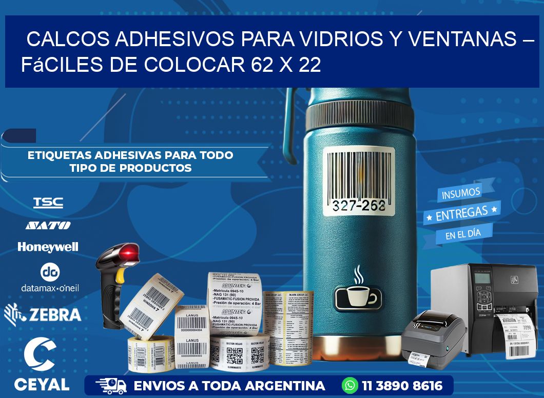 Calcos Adhesivos para Vidrios y Ventanas – Fáciles de Colocar 62 x 22