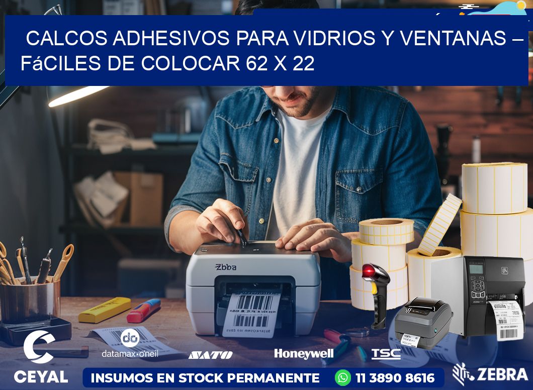 Calcos Adhesivos para Vidrios y Ventanas – Fáciles de Colocar 62 x 22