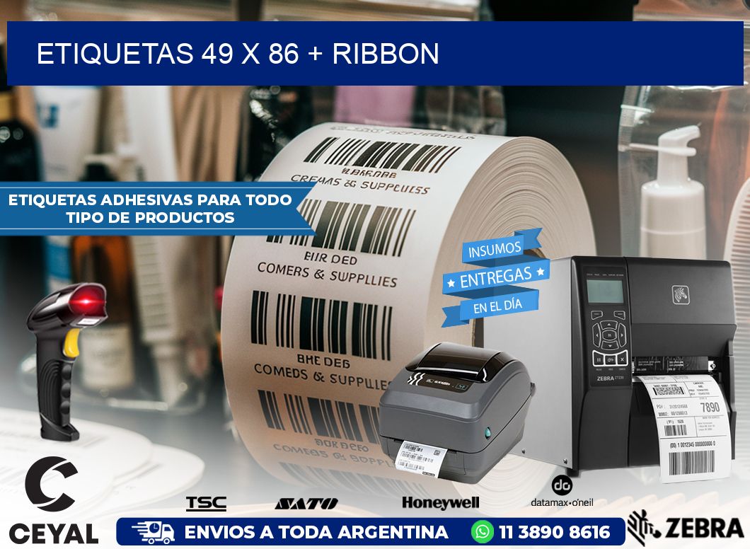 ETIQUETAS 49 x 86 + RIBBON