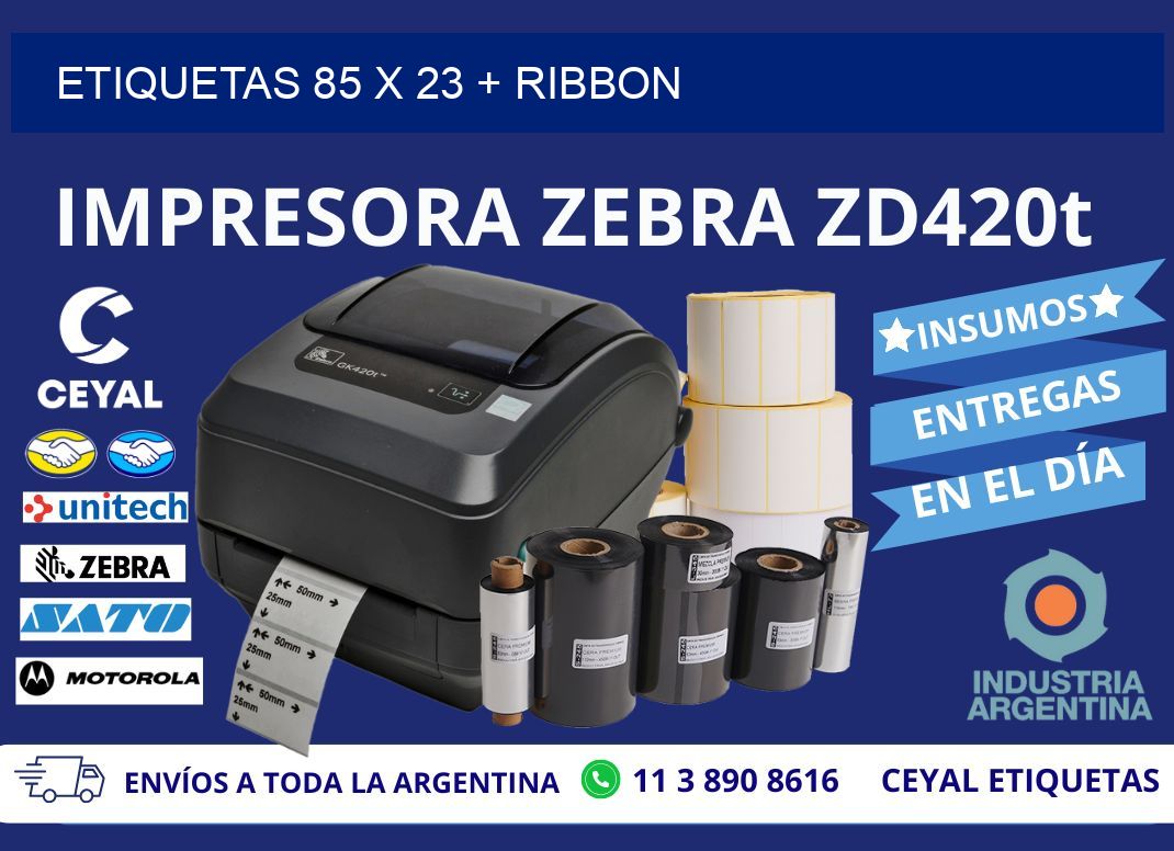 ETIQUETAS 85 x 23 + RIBBON