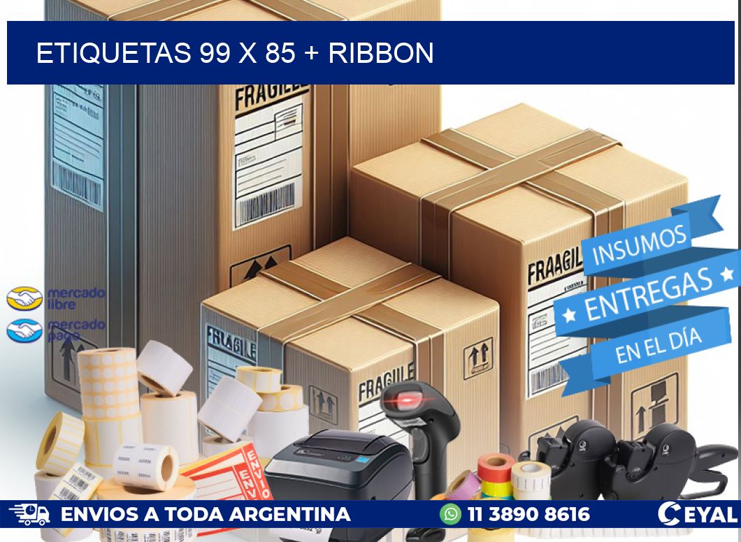 ETIQUETAS 99 x 85 + RIBBON