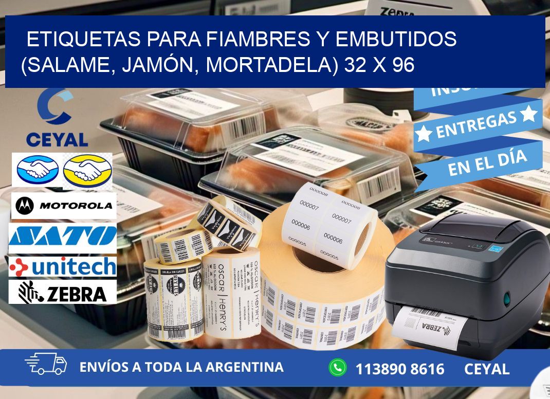 ETIQUETAS PARA FIAMBRES Y EMBUTIDOS (SALAME, JAMÓN, MORTADELA) 32 x 96