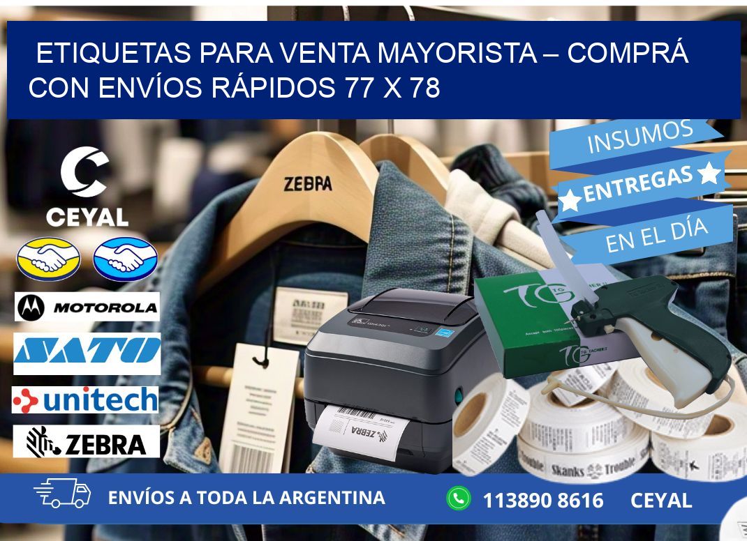 ETIQUETAS PARA VENTA MAYORISTA – COMPRÁ CON ENVÍOS RÁPIDOS 77 x 78