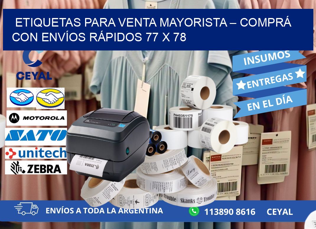 ETIQUETAS PARA VENTA MAYORISTA – COMPRÁ CON ENVÍOS RÁPIDOS 77 x 78