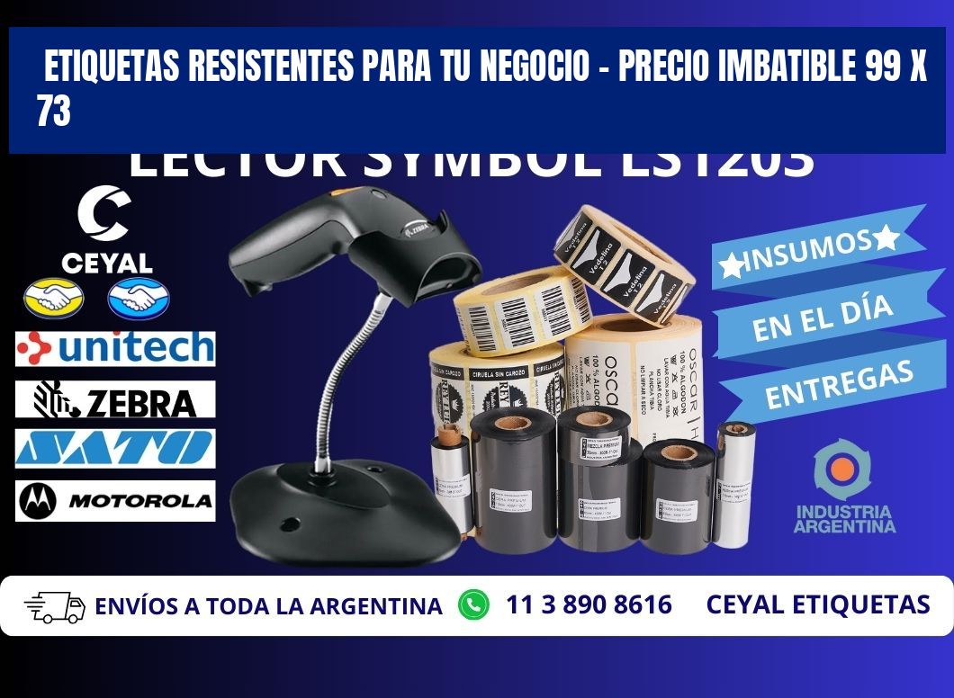 ETIQUETAS RESISTENTES PARA TU NEGOCIO – PRECIO IMBATIBLE 99 x 73