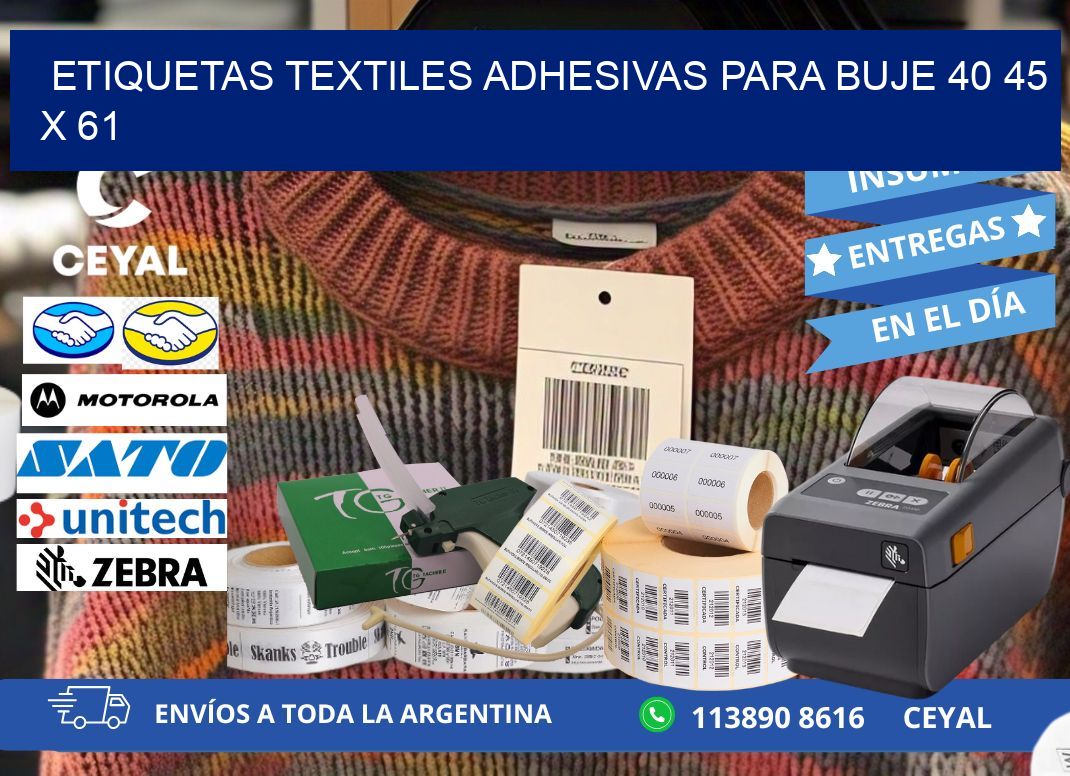 ETIQUETAS TEXTILES ADHESIVAS PARA BUJE 40 45 x 61