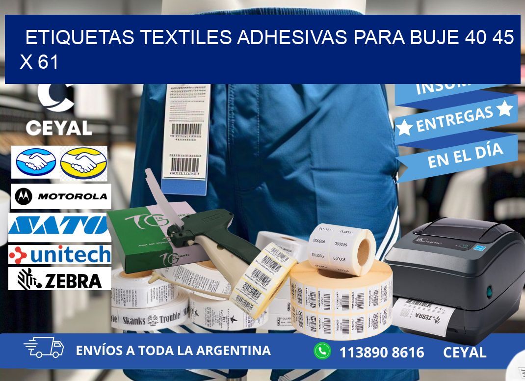 ETIQUETAS TEXTILES ADHESIVAS PARA BUJE 40 45 x 61