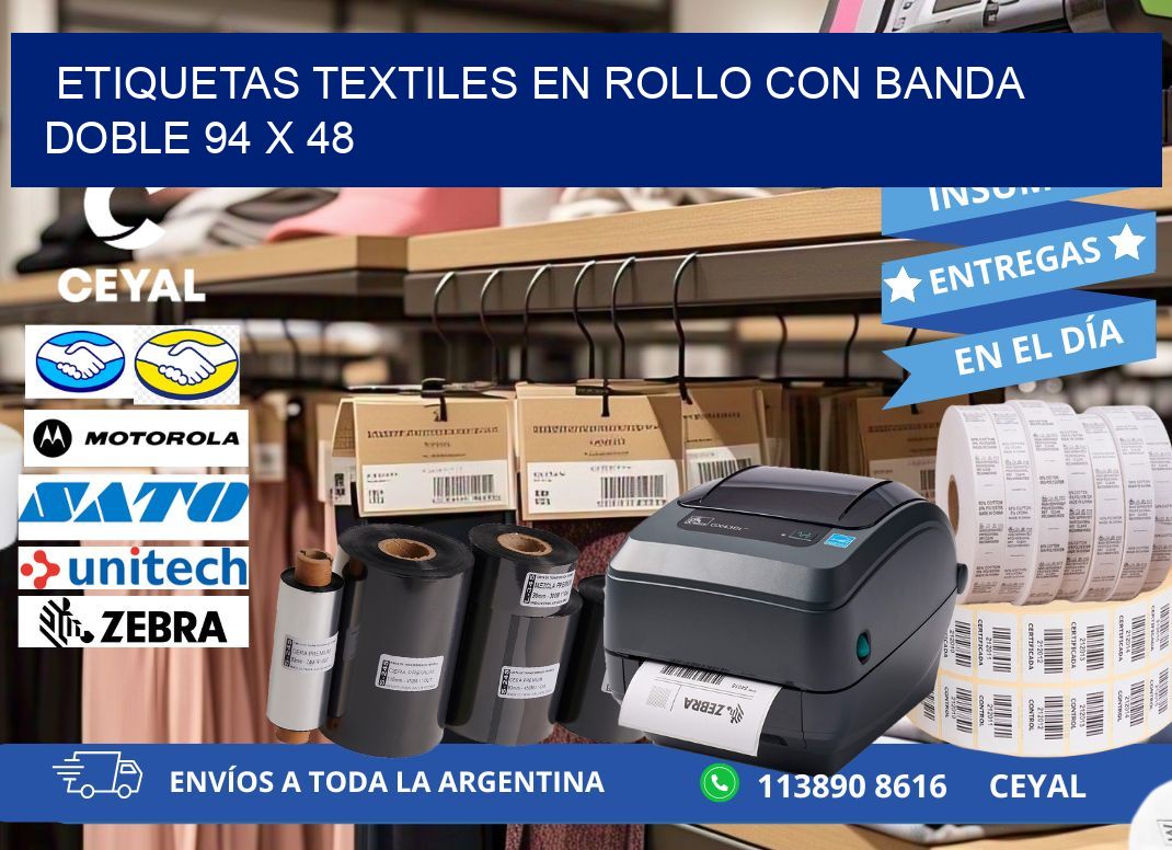 ETIQUETAS TEXTILES EN ROLLO CON BANDA DOBLE 94 x 48