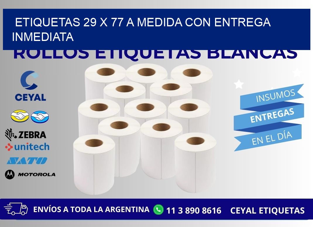 Etiquetas 29 x 77 a Medida con Entrega Inmediata