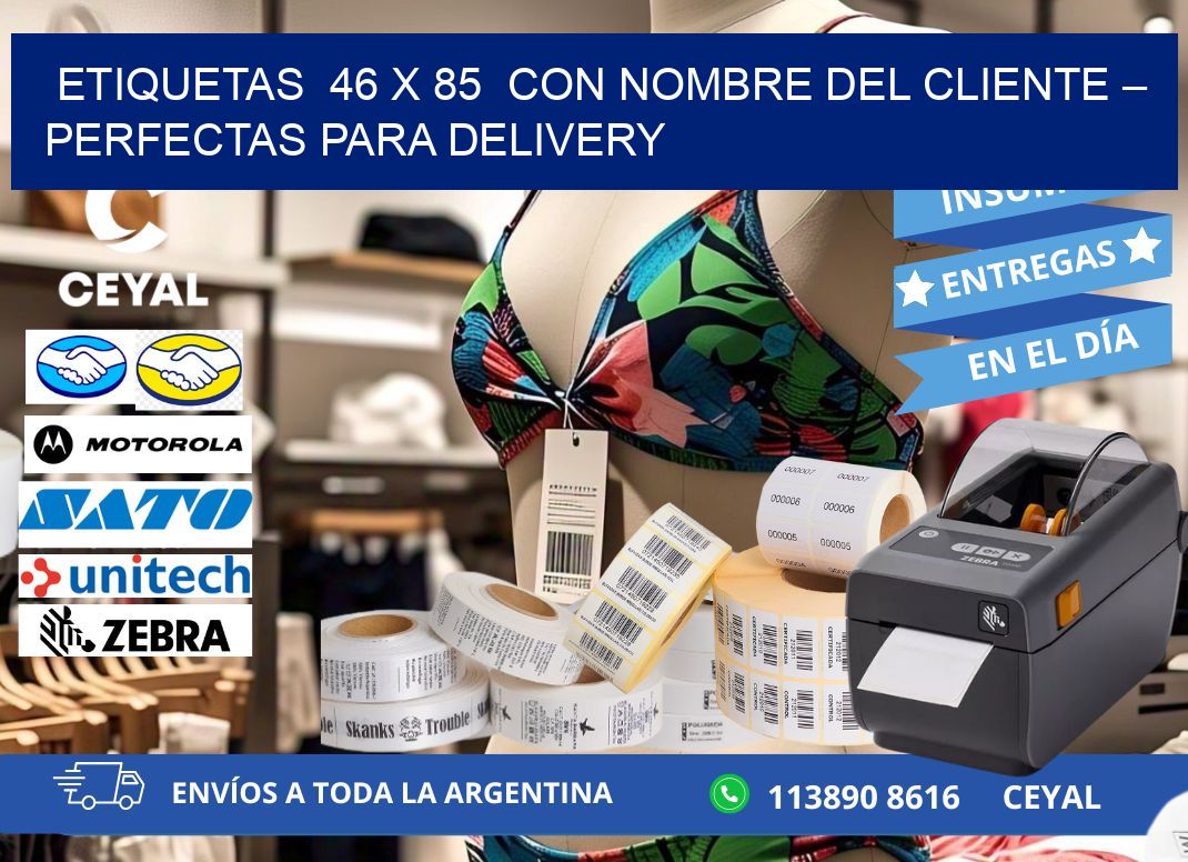 Etiquetas  46 x 85  con Nombre del Cliente – Perfectas para Delivery