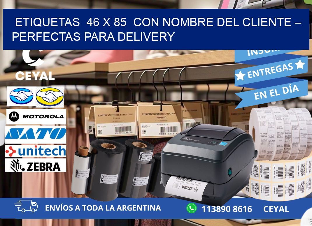 Etiquetas  46 x 85  con Nombre del Cliente – Perfectas para Delivery