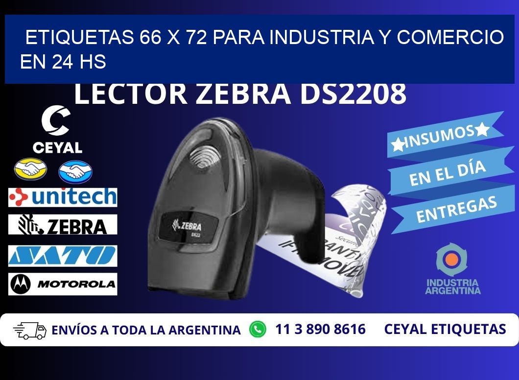 Etiquetas 66 x 72 para Industria y Comercio en 24 hs