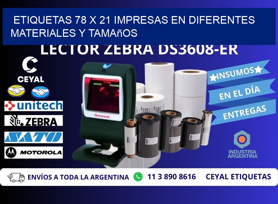 Etiquetas 78 x 21 Impresas en Diferentes Materiales y Tamaños