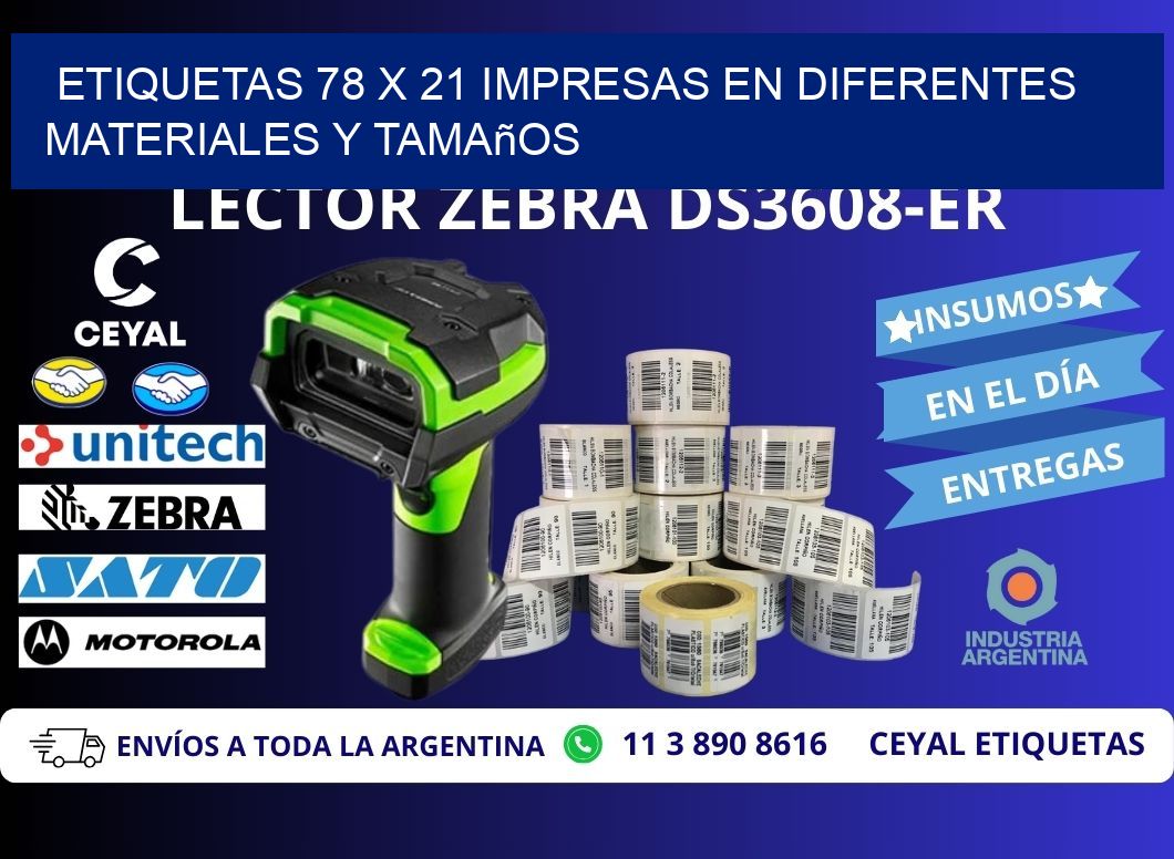 Etiquetas 78 x 21 Impresas en Diferentes Materiales y Tamaños