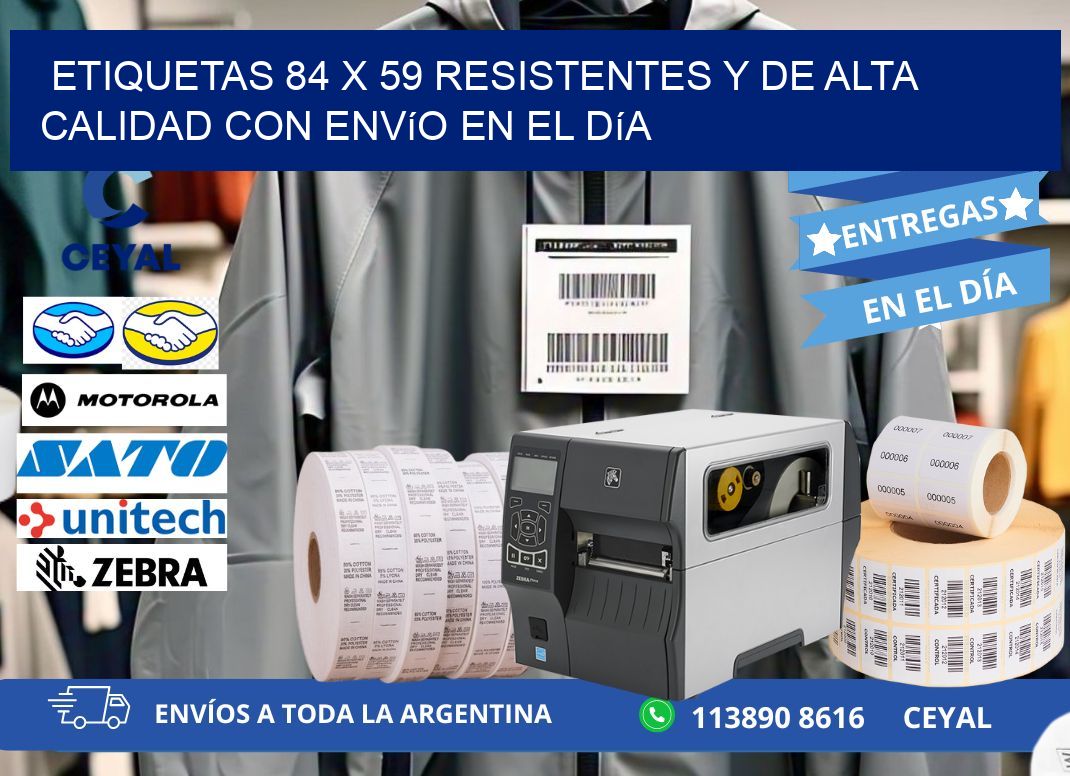 Etiquetas 84 x 59 Resistentes y de Alta Calidad con Envío en el Día