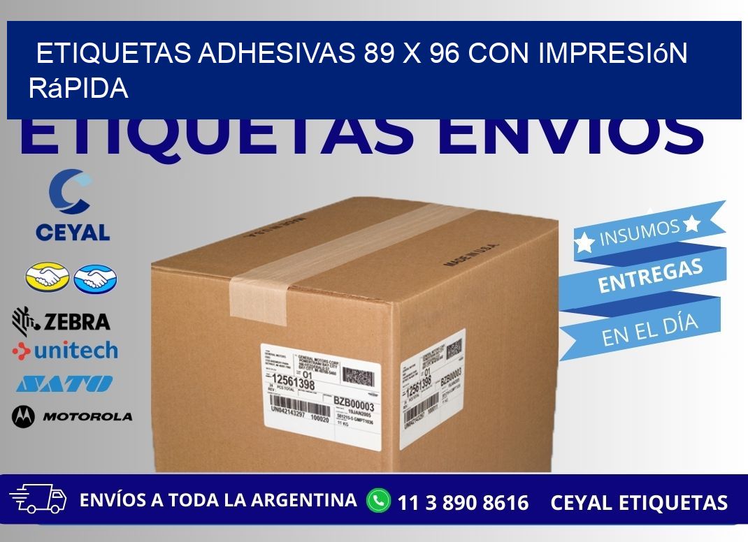 Etiquetas Adhesivas 89 x 96 con Impresión Rápida