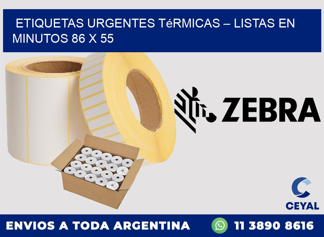 Etiquetas Urgentes Térmicas – Listas en Minutos 86 x 55