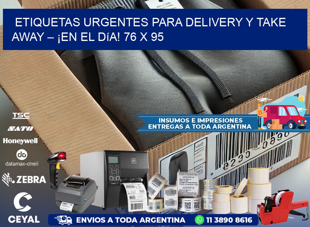 Etiquetas Urgentes para Delivery y Take Away – ¡En el Día! 76 x 95
