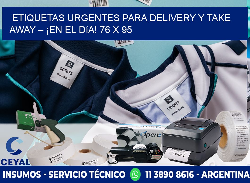 Etiquetas Urgentes para Delivery y Take Away – ¡En el Día! 76 x 95