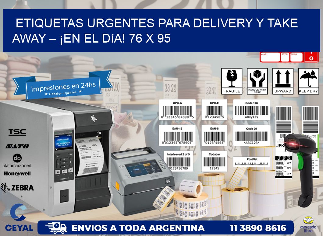Etiquetas Urgentes para Delivery y Take Away – ¡En el Día! 76 x 95