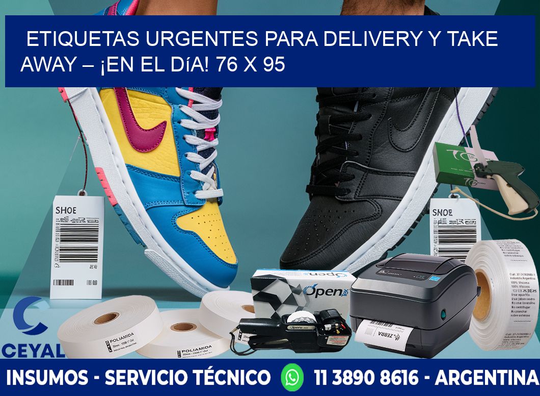 Etiquetas Urgentes para Delivery y Take Away – ¡En el Día! 76 x 95