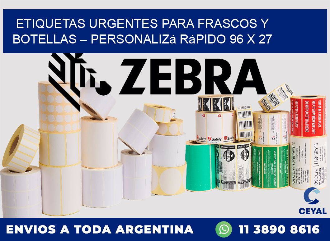 Etiquetas Urgentes para Frascos y Botellas – Personalizá Rápido 96 x 27