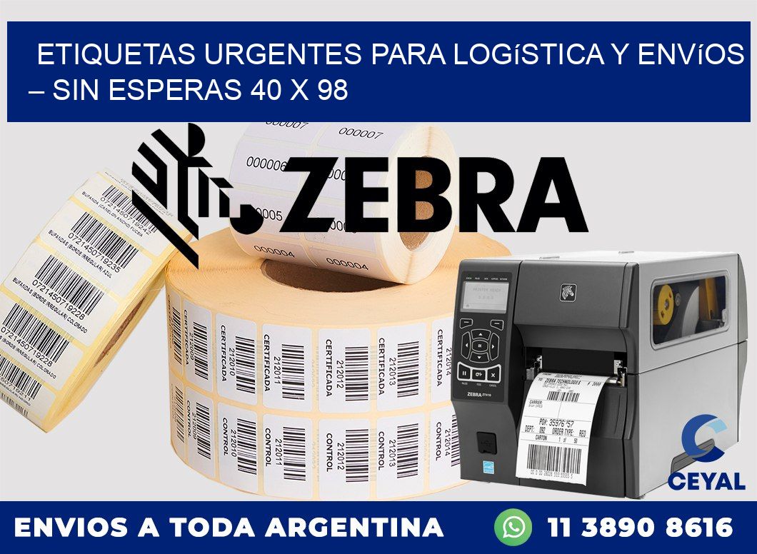 Etiquetas Urgentes para Logística y Envíos – Sin Esperas 40 x 98
