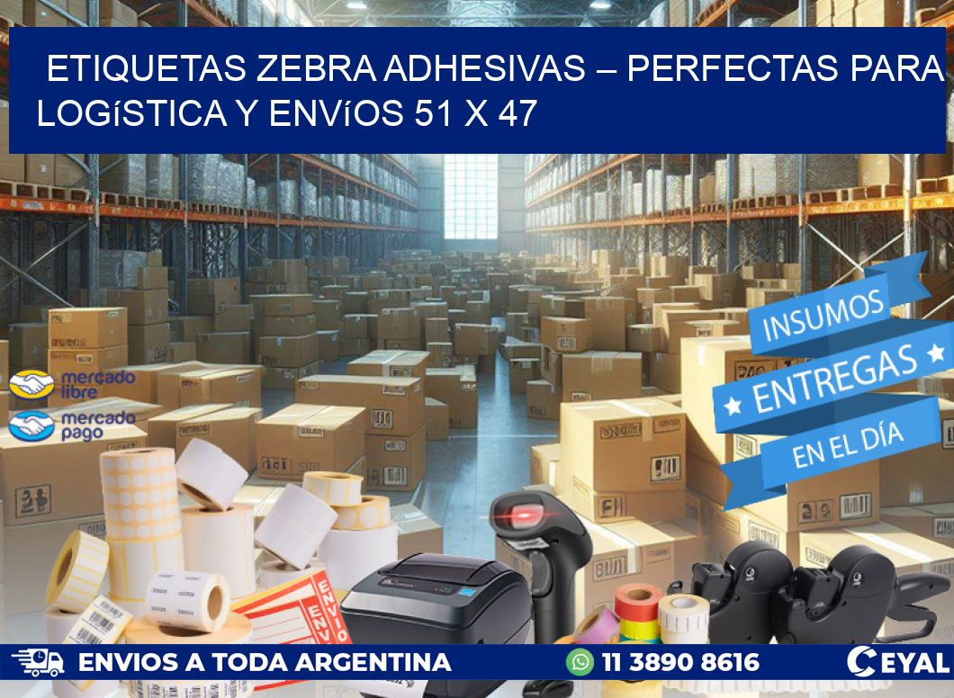 Etiquetas Zebra Adhesivas – Perfectas para Logística y Envíos 51 x 47