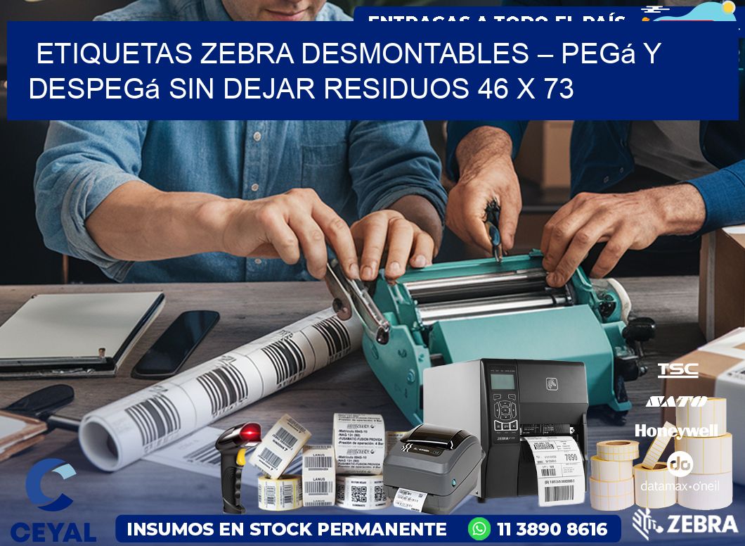 Etiquetas Zebra Desmontables – Pegá y Despegá Sin Dejar Residuos 46 x 73