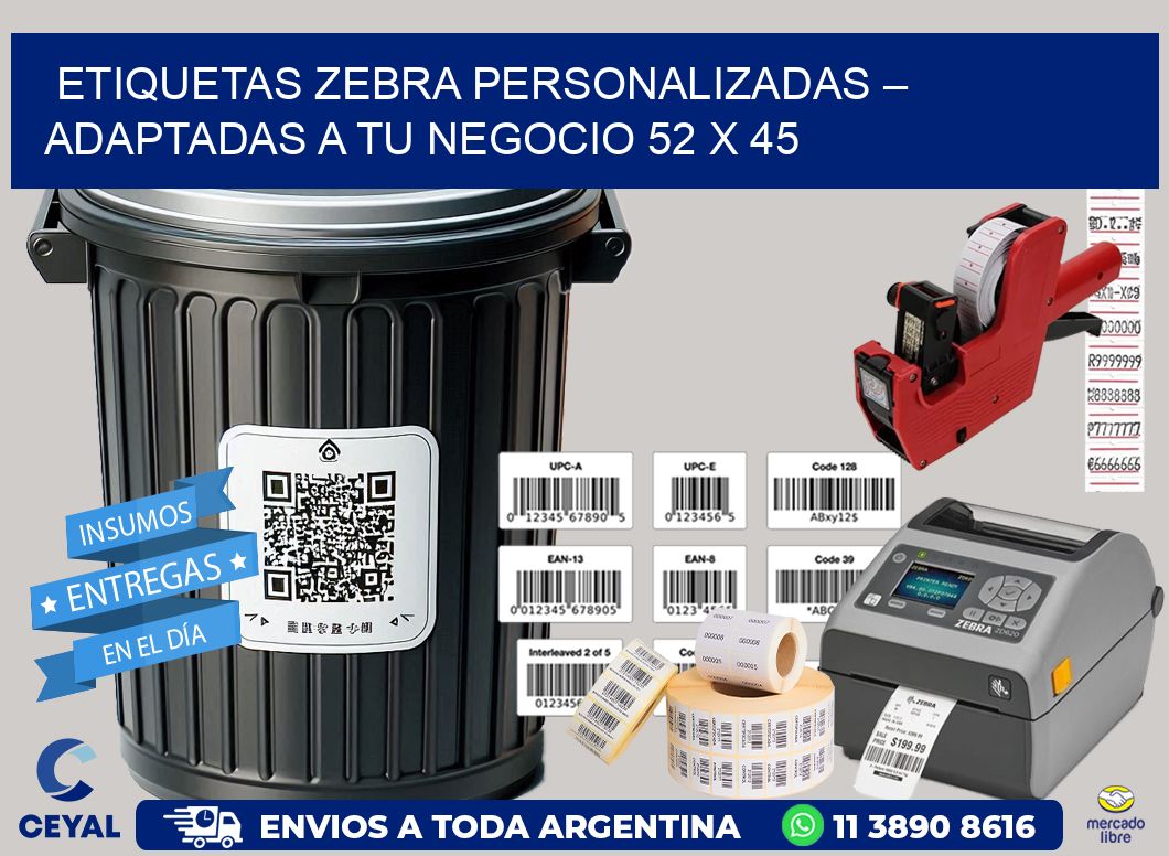 Etiquetas Zebra Personalizadas – Adaptadas a tu Negocio 52 x 45