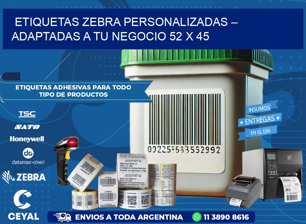 Etiquetas Zebra Personalizadas – Adaptadas a tu Negocio 52 x 45