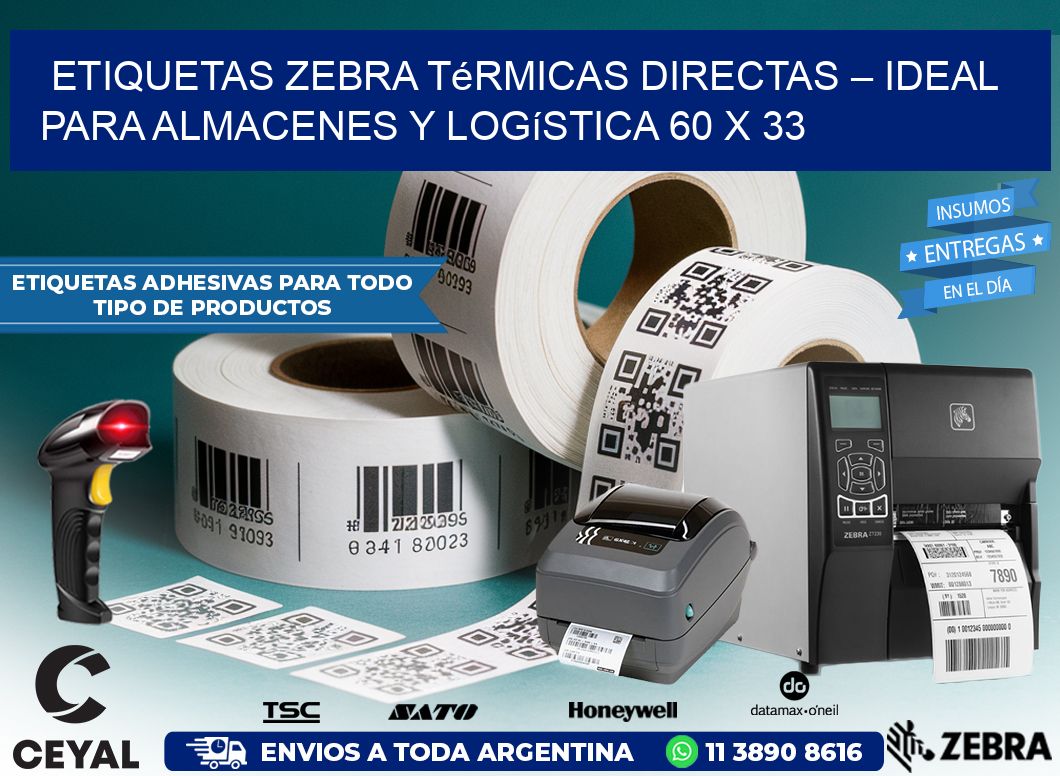 Etiquetas Zebra Térmicas Directas – Ideal para Almacenes y Logística 60 x 33