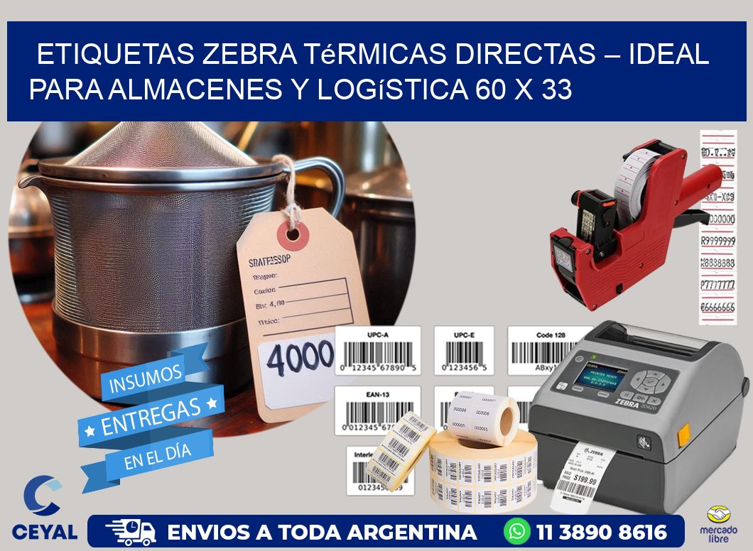 Etiquetas Zebra Térmicas Directas – Ideal para Almacenes y Logística 60 x 33