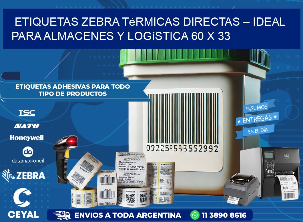 Etiquetas Zebra Térmicas Directas – Ideal para Almacenes y Logística 60 x 33