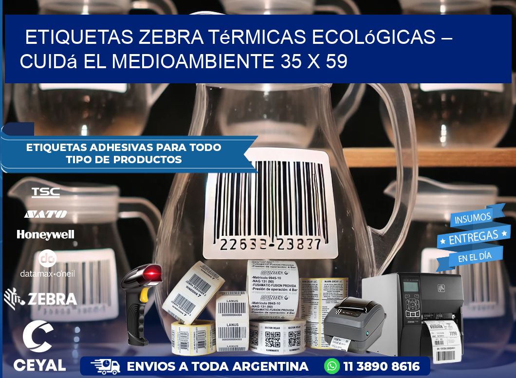 Etiquetas Zebra Térmicas Ecológicas – Cuidá el Medioambiente 35 x 59